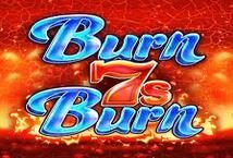 Burn 7s Burn slot